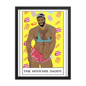 'The Hoochie Daddy' Framed poster