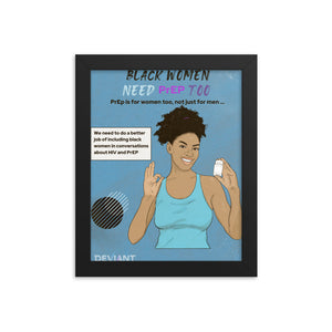 Black Women need Prep too Framed poster