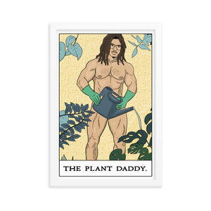 'The Plant Daddy' Framed poster