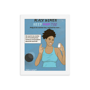 Black Women need Prep too Framed poster