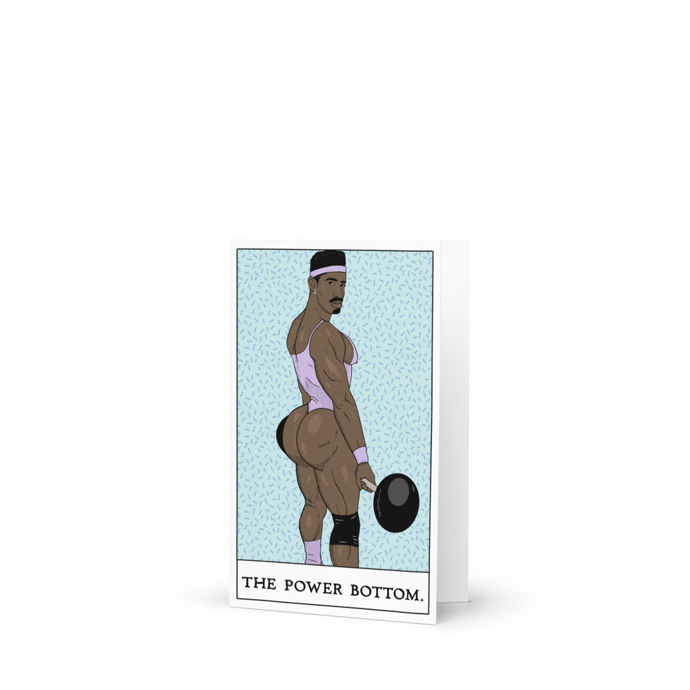 'The Power Bottom' Greeting card